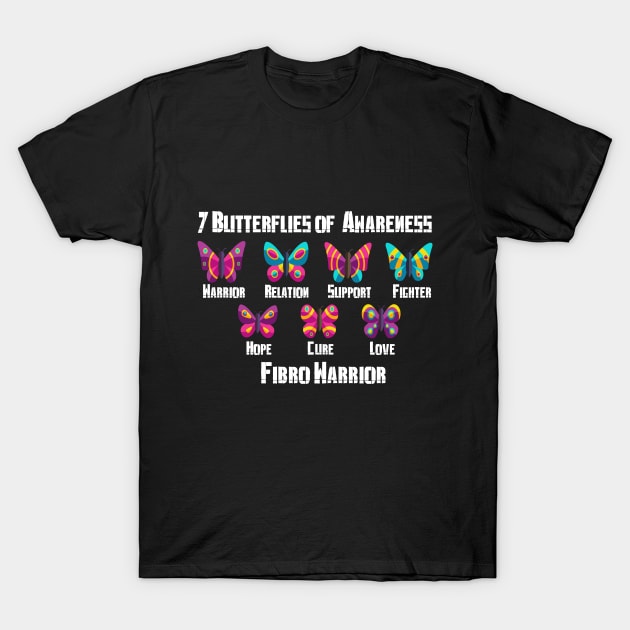 7 Butterflies of Fibromyalgia Awareness T-Shirt by Fibromyalgia Store